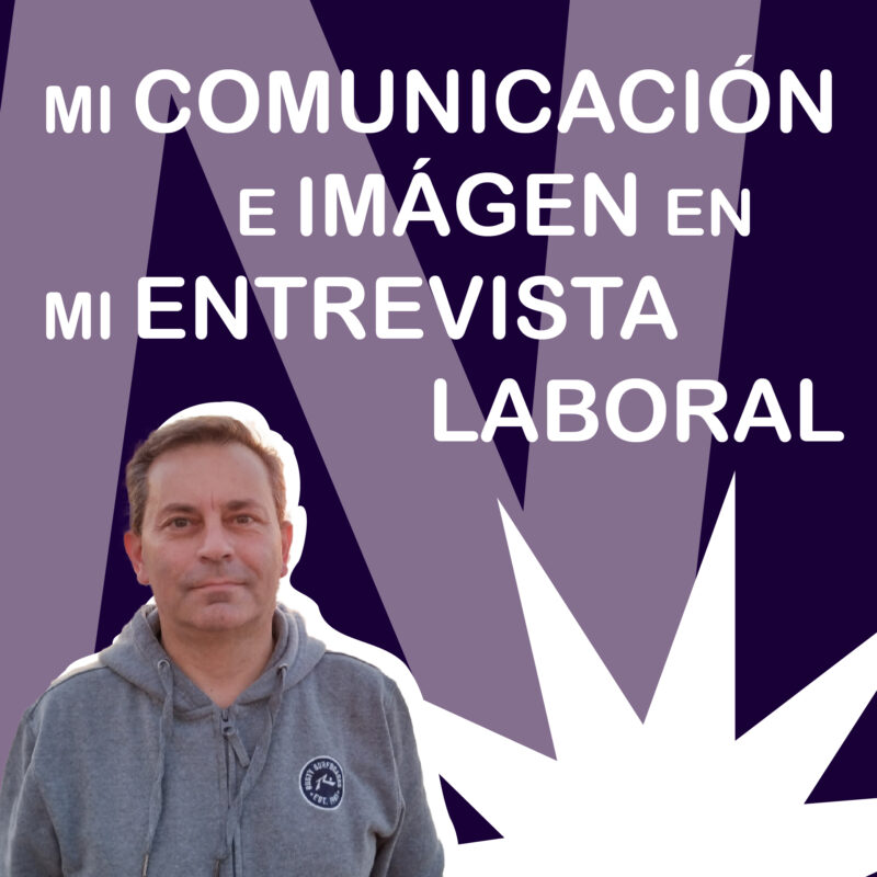 Mi comunicación e imagen en mi entrevista laboral