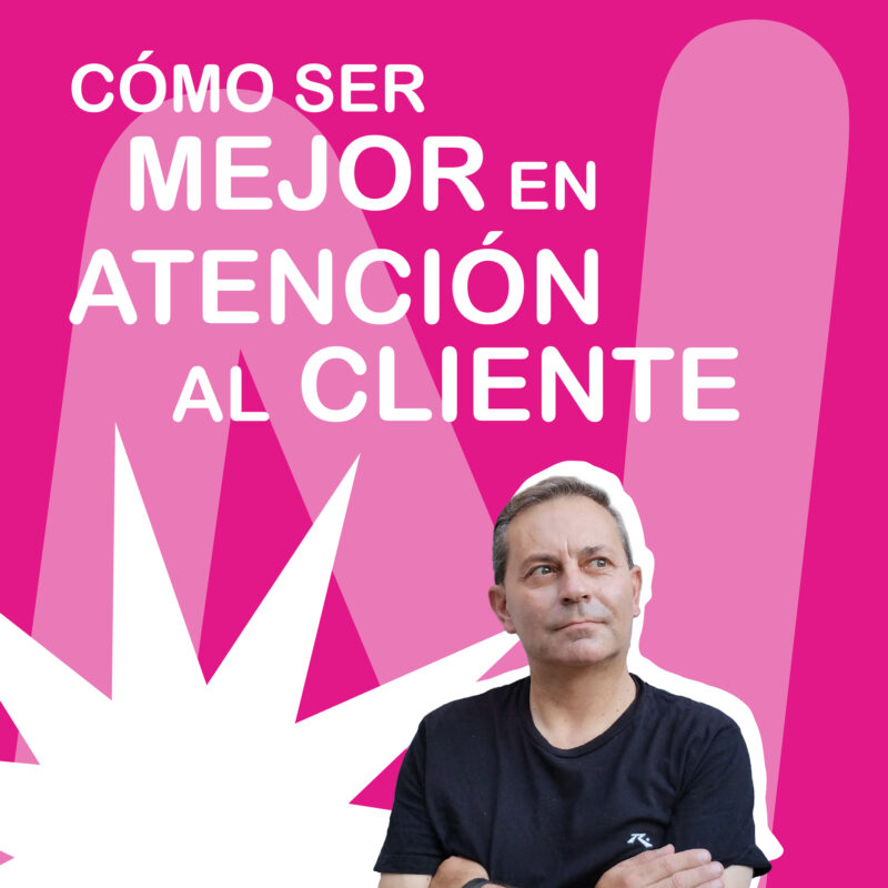 Como ser mejor en atención al cliente