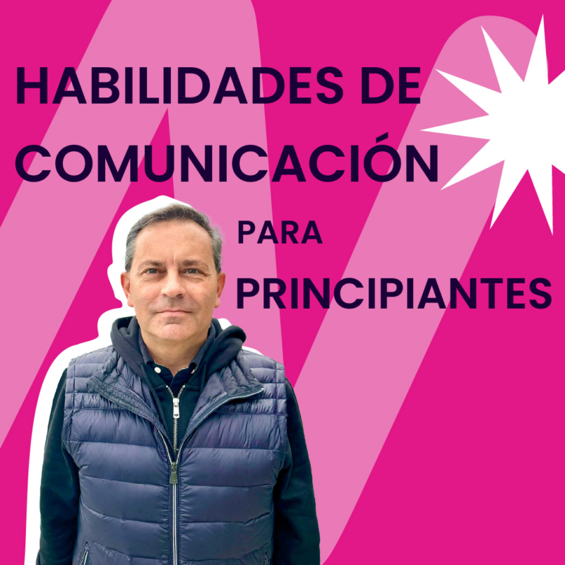 Habilidades de comunicación para principiantes